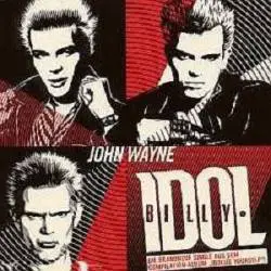 Billy Idol : John Wayne